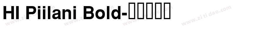 HI Piilani Bold字体转换